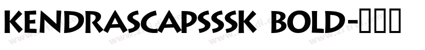 KendraSCapsSSK Bold字体转换